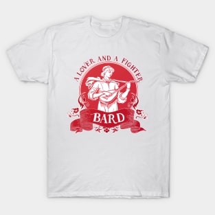 Bard | A Lover and A Fighter T-Shirt